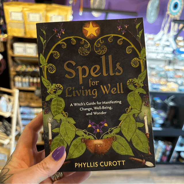 Spells For Living Well